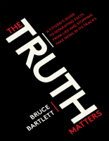 The_Truth_Matters_A_Citizen’s_Guide_to_Separating_Facts_from_Lies.pdf